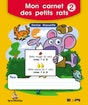 Mon carnet des petits rats 2 (livrets 7 à 12 - série rouge et jaune)