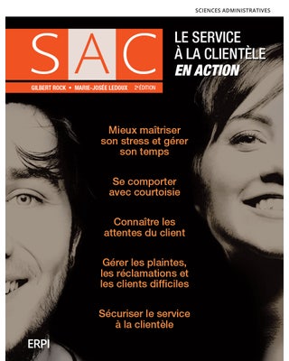 S.A.C. Le service à la clientèle en action, 2e éd. | Manuel + version numérique 12 mois