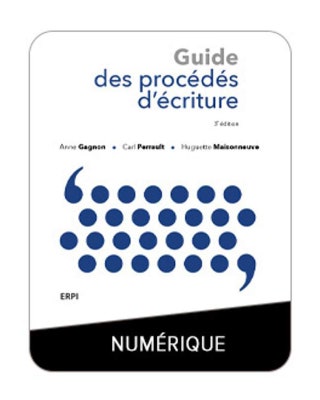 Guide des procédés d’écriture, 3e éd. | Version numérique 12 mois