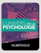 L'Univers de la psychologie, 3e éd. | Version numérique 12 mois