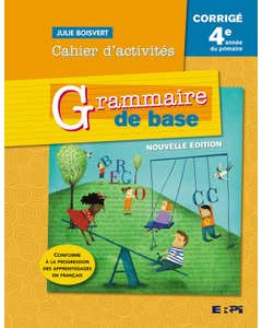Grammaire de base - Nouvelle édition - 4e année