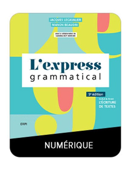 L’express grammatical, 5e éd. | Version numérique 12 mois