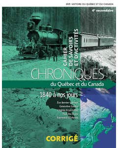 Chroniques du Québec et du Canada -  4e secondaire