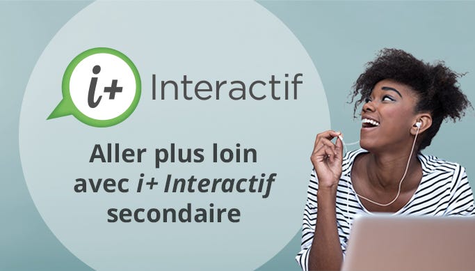 Découvrir la plateforme i+ Interactif